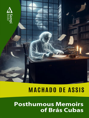 cover image of Posthumous Memoirs of Brás Cubas